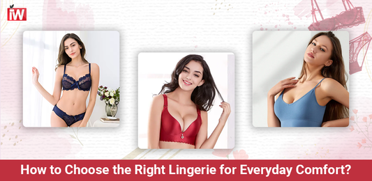 Lingerie for Everyday Comfort