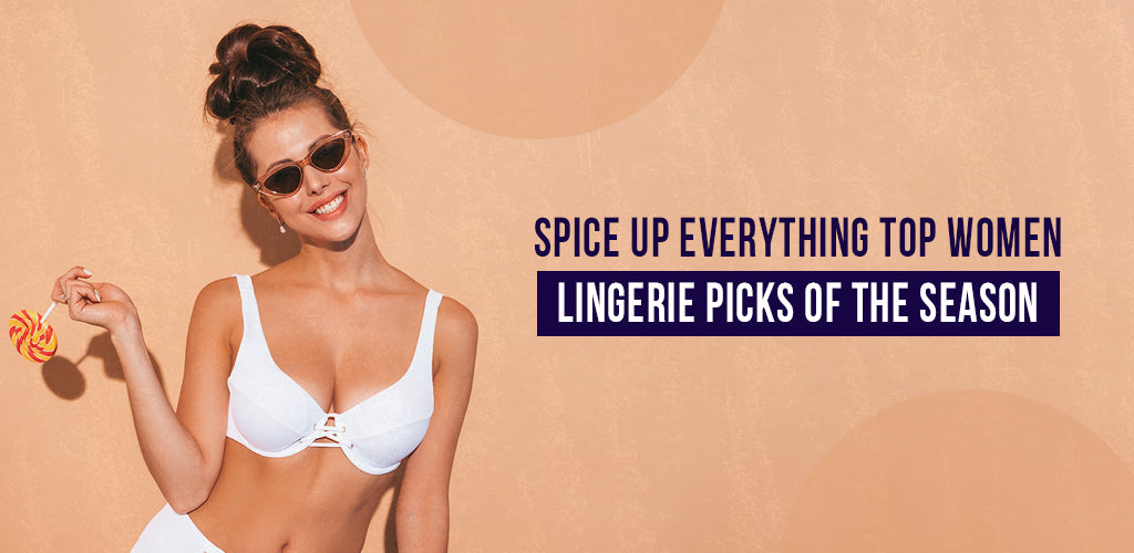 Top Lingerie Picks